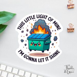 Dumpster Fire Anxiety Sticker